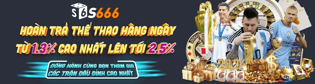 Thể thao tại S666 hoàn trả 2,5%